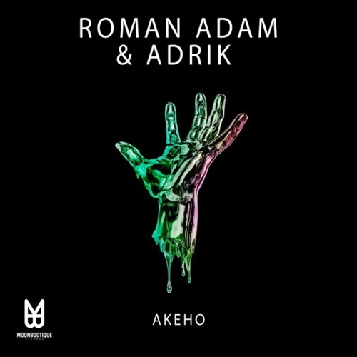 Roman Adam & Adrik - Akeho [MOON168]